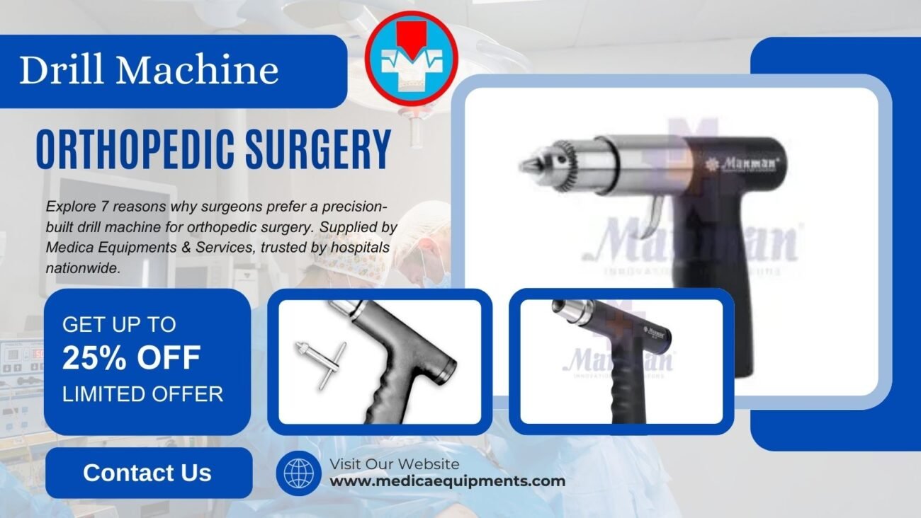 Drill Machine for Orthopedic Surgery